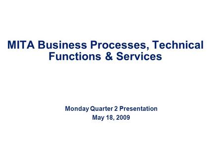 MITA Business Processes, Technical Functions & Services