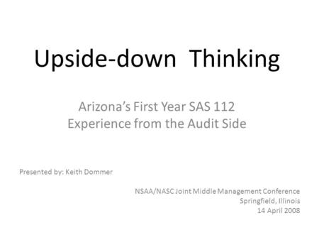 Arizona’s First Year SAS 112 Experience from the Audit Side