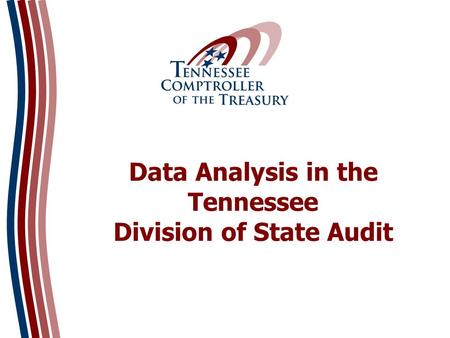 Data Analysis in the Tennessee Division of State Audit.