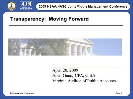2009 NSAA/NASC Joint Middle Management Conference Page 1http://www.apa.virginia.gov Transparency: Moving Forward _____________________________________.