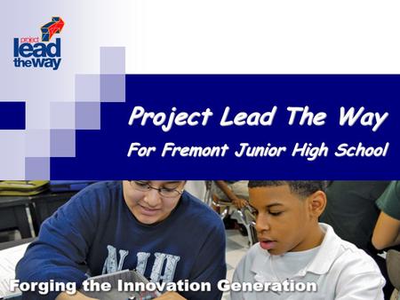 Project Lead The Way For Fremont Junior High School.