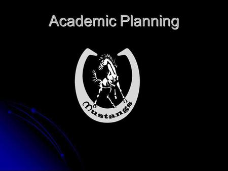 Academic Planning. The Why and the How of Registration Why? Why? We register Dobson students for classes in February so that we can design a master schedule.