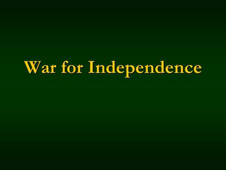 War for Independence. 1 st Continental Congress 1774 Meets in Philadelphia Meets in Philadelphia Why Philadelphia? Why Philadelphia? Purpose of the Continental.