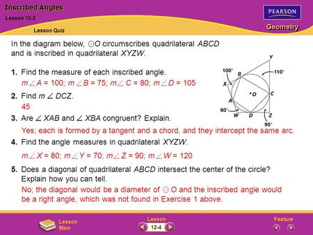 In the diagram below, O circumscribes quadrilateral ABCD