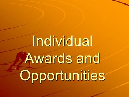 Individual Awards and Opportunities. Proficiency Awards Based on SAE Program Three categories –AgriScience- Doing an AgriScience Fair Project –Placement.