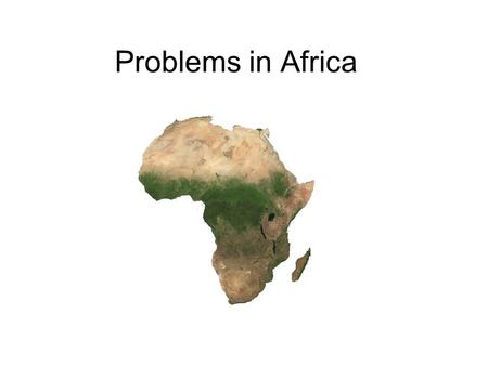 Problems in Africa. ZIMBABWE Zimbabwe is in the midst of a power struggle. The president, Robert Mugabe, who has been in power for the last 24 years.