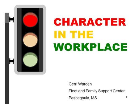 CHARACTER IN THE WORKPLACE