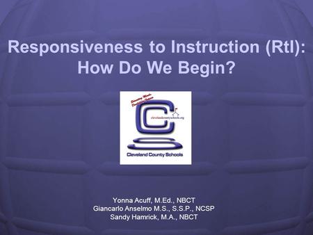 Responsiveness to Instruction (RtI): How Do We Begin?