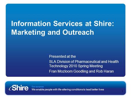 Information Services at Shire: Marketing and Outreach