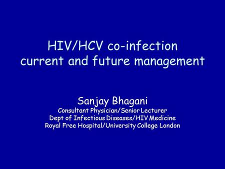 HIV/HCV co-infection current and future management