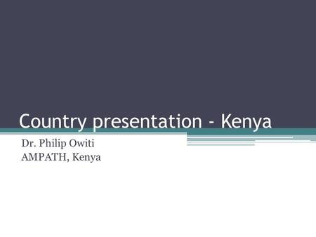 Country presentation - Kenya
