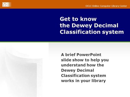 Scope This presentation is designed as an introduction to the Dewey Decimal  System for third and fourth grade students. After the presentation,  students. - ppt video online download