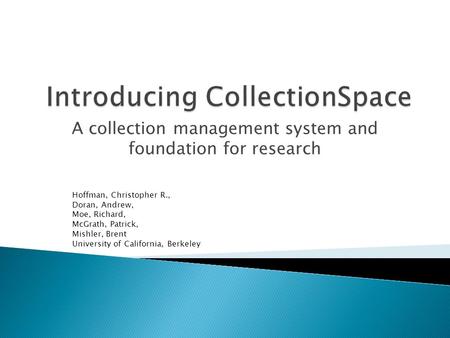 Introducing CollectionSpace