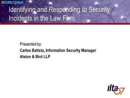 Identifying and Responding to Security Incidents in the Law Firm