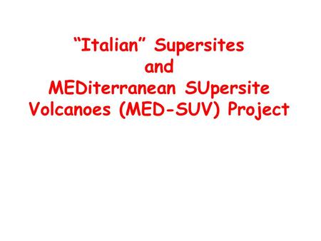 Italian active volcanoes and Supersites