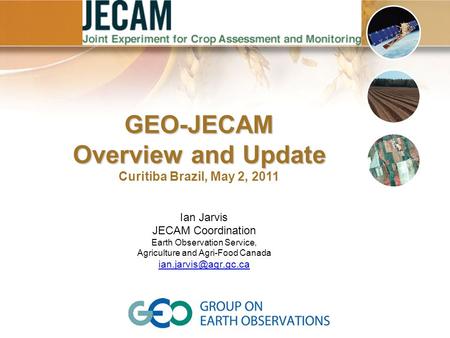 GEO-JECAM Overview and Update