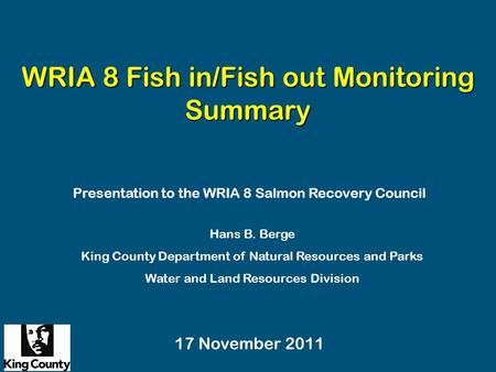 WRIA 8 Fish in/Fish out Monitoring Summary
