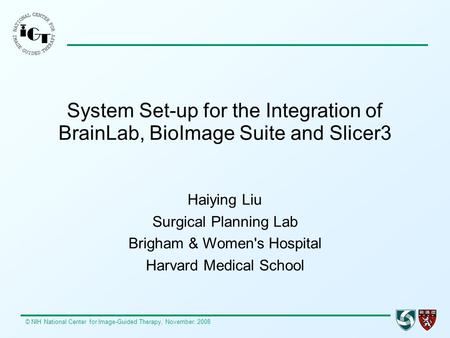 System Set-up for the Integration of