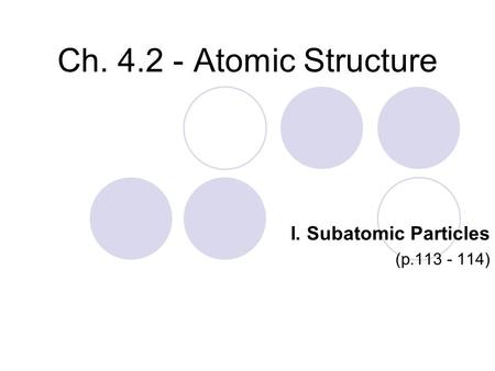 I. Subatomic Particles (p )