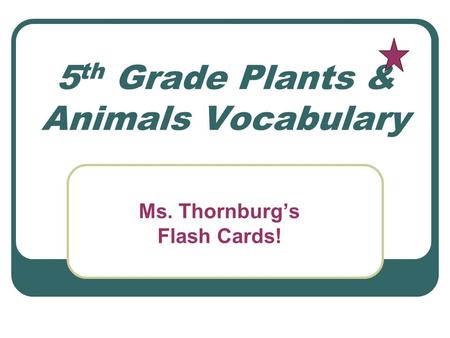 5th Grade Plants & Animals Vocabulary