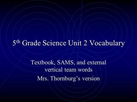 5th Grade Science Unit 2 Vocabulary