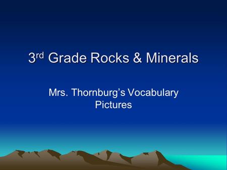 3rd Grade Rocks & Minerals