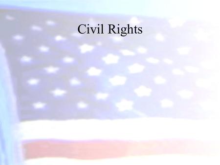 Civil Rights.