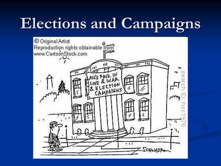 Elections and Campaigns