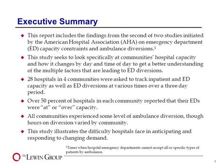 Hospital Capacity and Emergency Department Diversion: Four Community Case Studies AHA Survey Results April 2004.