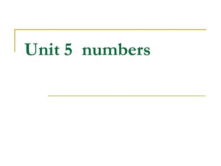 Unit 5 numbers.