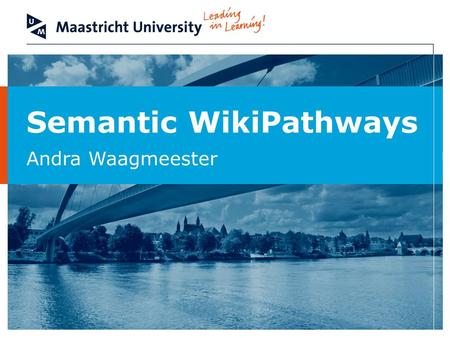 Semantic WikiPathways Andra Waagmeester. Department of Bioinformatics - BiGCaT 2 Overview Introduction to WikiPathways GPML Pathway to RDF conversion.