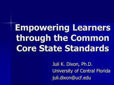 Empowering Learners through the Common Core State Standards
