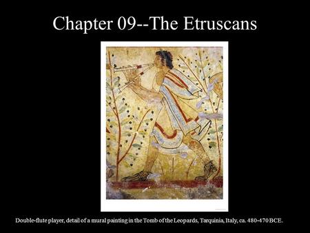 Chapter 09--The Etruscans