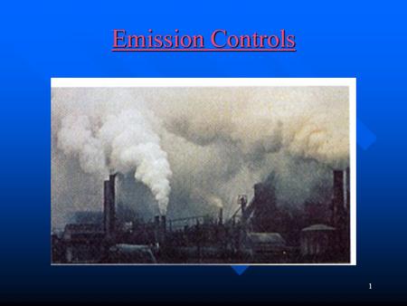 Emission Controls.