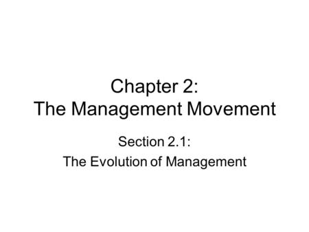 Chapter 2: The Management Movement