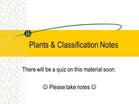 Plants & Classification Notes