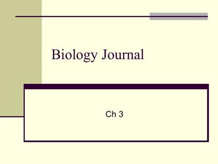 Biology Journal Ch 3.