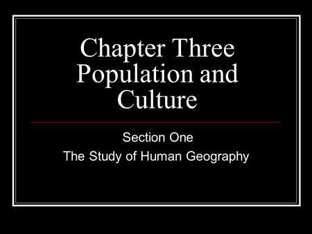 Chapter Three Population and Culture