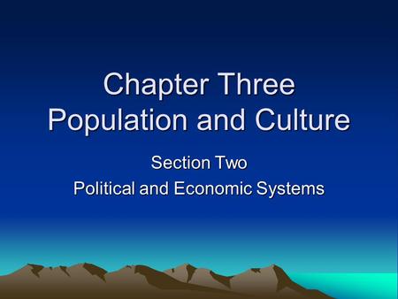 Chapter Three Population and Culture