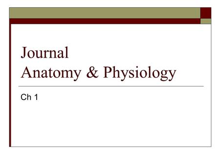 Journal Anatomy & Physiology