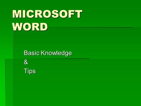 MICROSOFT WORD Basic Knowledge &Tips. Type a Question for help Help box is located in the top right corner. Help box is located in the top right corner.
