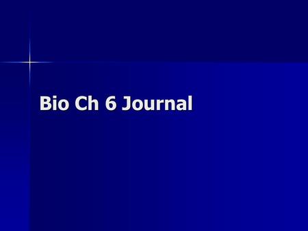 Bio Ch 6 Journal. What is a gene? A segment of DNA that codes for a protein, RNA, or specific trait. A segment of DNA that codes for a protein, RNA, or.