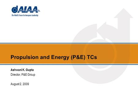 Propulsion and Energy (P&E) TCs