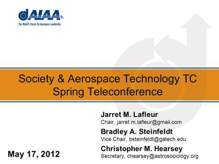 Society & Aerospace Technology TC Spring Teleconference
