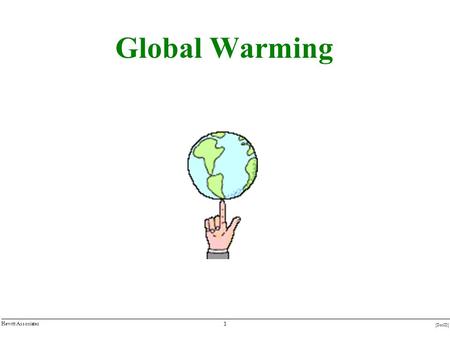 1 [DocID] Hewitt Associates Global Warming. 2 [DocID] Hewitt Associates What is Global Warming?