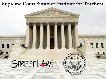 Supreme Court Summer Institute for Teachers