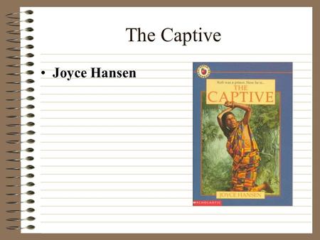The Captive Joyce Hansen.