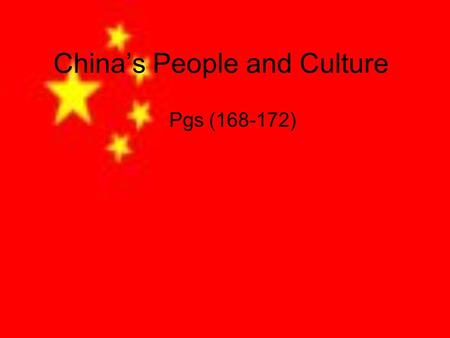 Chinas People and Culture Pgs (168-172). K W L Chinas History (PG 168-169) For centuries –until the early 1900s-rulers known as emperors or empresses.