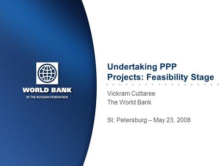 Undertaking PPP Projects: Feasibility Stage
