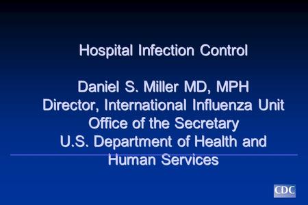 Hospital Infection Control Daniel S